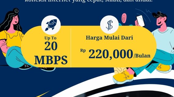 PROMO PAKET INTERNET up to 20 mbps Rp 220k/bulan