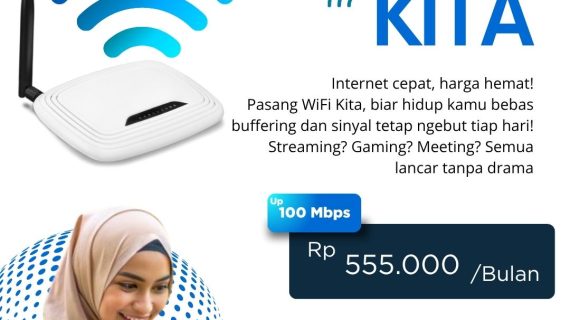 PROMO PAKET INTERNET up to 100 mbps Rp 550k/bulan